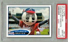 2012 Topps Opening Day Mascots Atlanta Braves PSA 10