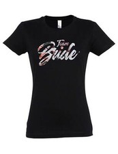 Team Bride II Women T-Shirt Marriage Bachelor Bachelorette Party Fun Married