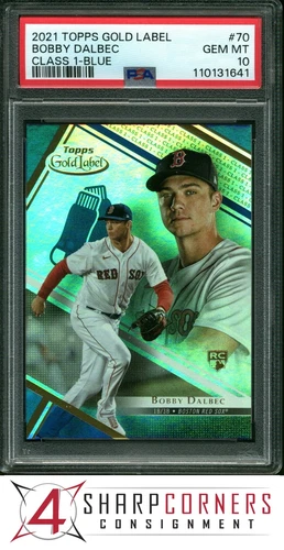 2021 TOPPS GOLD LABEL CLASS 1 BLUE #70 BOBBY DALBEC RC RED SOX /150 POP 1 PSA 10