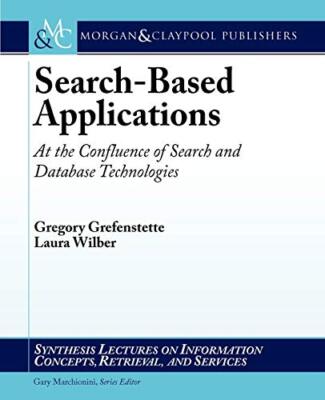 Search-Based Applications: At the Confluence of Search and (New)
