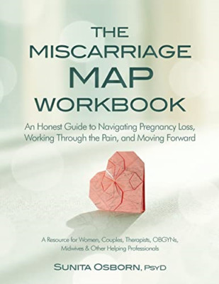 The Miscarriage Map Workbook: An Honest Guide to Naviga - Taschenbuch NEU Osborn,
