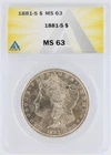 1881-S Morgan Silver Dollar ANACS MS63 S$1 San Francisco Minted No Reserve