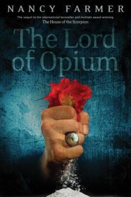 The Lord of Opium - Paperback By Farmer, Nancy - GOOD