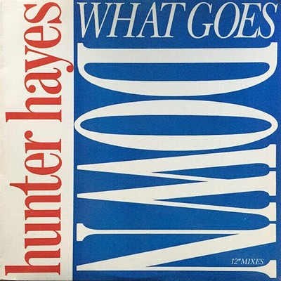 Hunter Hayes - What Goes Down (VINYL)