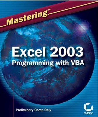 Mastering Excel 2003 Programming with VBA,Steven M. Hansen- 9780