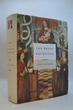 Los Reyes Catolicos Luis Suarez HARDCOVER in Spanish