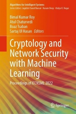 Cryptology and Network Security with Machine Learning - 9789819922284