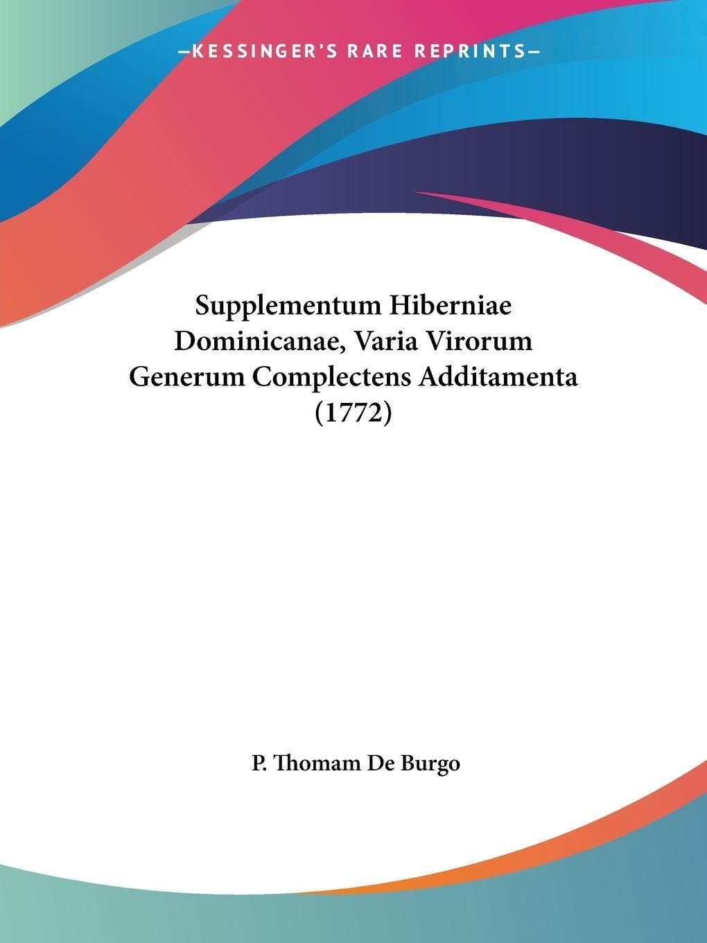 P. Thomam De Burgo | Supplementum Hiberniae Dominicanae, Varia