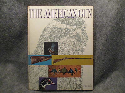 The American Gun Summer 1961 Vintage Hardcover Magazine Vol 1 No 3 Madison Books