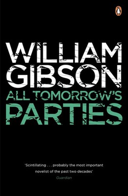 All Tomorrow's Parties | William Gibson | Taschenbuch | All Tomorrow's Parties