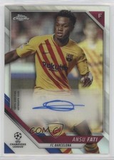 2021-22 Topps Chrome UCL Chrome Auto Ansu Fati #CA-AF Auto 03df