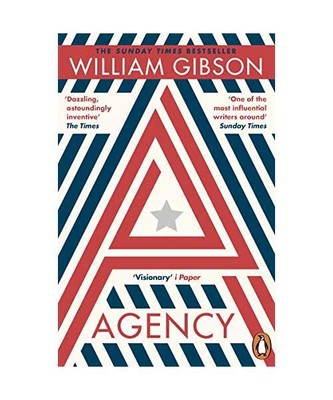 Agency, William Gibson