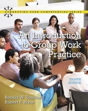 An Introduction to Group Work Practice - by Ronald Toseland FREE SHIPPING