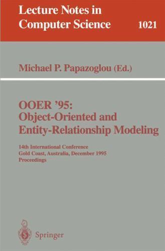 Lecture Notes in Computer Science Ser.: OOER '95 Object-Oriented and ...
