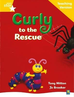 Rigby Star Guided Reading Yellow Level: Curly to t