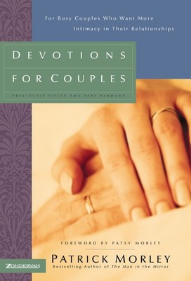 Devotions for Couples- Man in the Mirror Edition: For Busy Couples Who Want ...