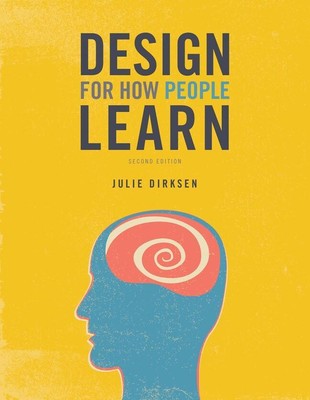 Julie Dirksen Design for How People Learn