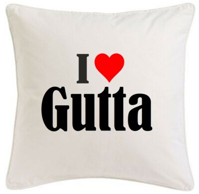 KISSENBEZUG I LOVE GUTTA 40CMX40CM AUS MIKROFASER
