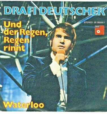 7''   Drafi Deutscher - Und der Regen, Regen rinnt  - Waterloo BASF 05 19059-1