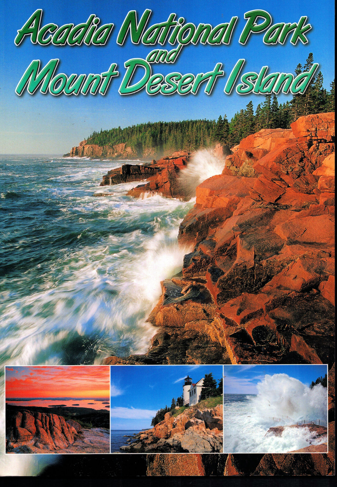 ACADIA NATIONAL PARK and MOUNT DESERT ISLAND MAINE BAR HARBOR CADILLAC MOUNTAIN