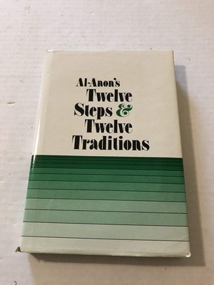 Al-Anon's Twelve Steps and Twelve Traditions