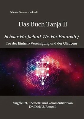 Schneur Salman von Liadi: Das Buch Tanja II: Schaar Ha-Jichud Buch tredition