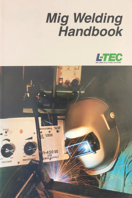 MIG WELDING HANDBOOK L-TEC 7TH PRINT 1988 VINTAGE MANUAL TECH ENGINEERING