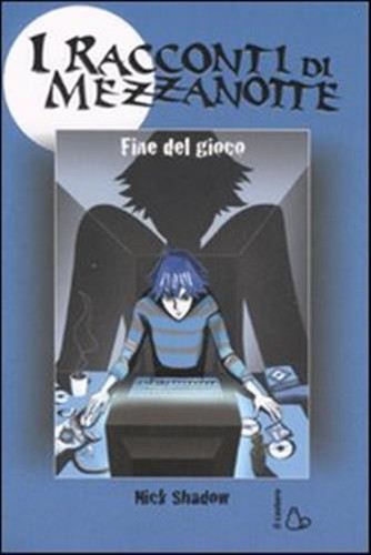 Fine del gioco. Ediz. illustrata - Shadow Nick