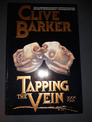 Clive Barker : Tapping The Vein Book Four
