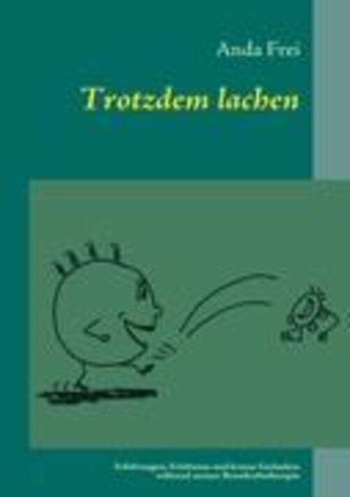 Thumbnail - Trotzdem Lachen | Anda Frei | Taschenbuch | Paperback | 76 S. |