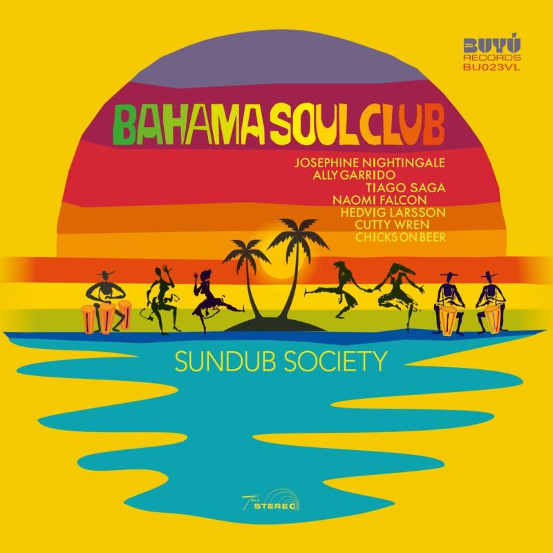 Bahama Soul Club Sundub Society CD BU024CD NUOVO