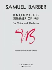 Barber Knoxville: Summer of 1915 Voice and Piano Vocal Large Works 050285320