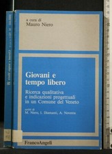GIOVANI E TEMPO LIBERO. Mauro Niero. FrancoAngeli.