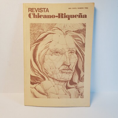 Revista Chicano-Riqueña Numero Tres Año Cinco 1977 Blended Spanish & English