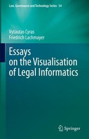 Essays On The Visualisation Of Legal Informatics Friedrich Lachmayer
