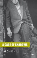 A Cage Of Shadows | Archie Hill | Englisch | Taschenbuch | 2017