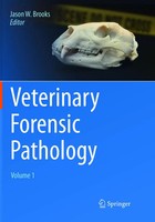 Veterinary Forensic Pathology, Volume 1 Jason W. Brooks Taschenbuch Ix Englisch