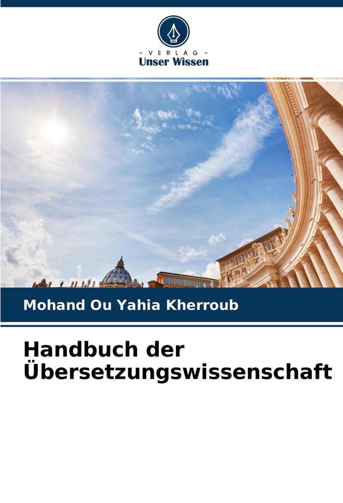 Handbuch Der Übersetzungswissenschaft | Mohand Ou Yahia Kherroub |