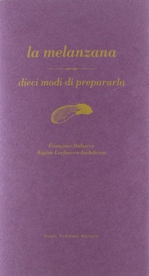 Régine Lorfeuvre-Audabram Françoise Dubarry La melanzana (Paperback)