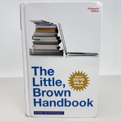The Little Brown Handbook, MLA Update Edition (13th Edition) - VERY GOOD