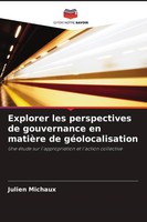 Julien Michaux | Explorer Les Perspectives De Gouvernance En MatièRe De...