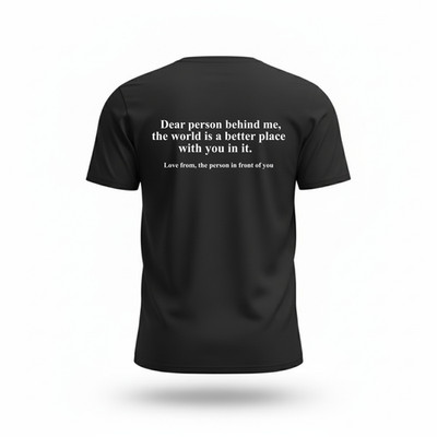 Liebe Person T-Shirt, Person Behind Me, You Matter Shirt, Geburtstag Unisex Tee Top