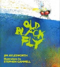 Old Black Fly - Hardcover By Aylesworth, Jim - GOOD