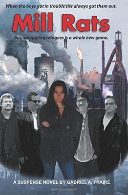 MILL RATS: WHEN THE BOYS GOT IN TROUBLE SHE ALWAYS GO THEM By Gabriel A. Fraire
