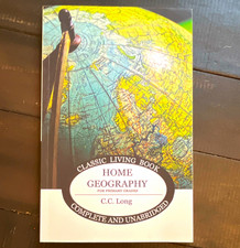 Home Geography for Primary Grades by C.C. Lon...