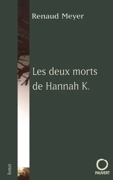 Les Deux Morts De Hannah K. | Renaud Meyer | FranzöSisch | Taschenbuch | 2022-image