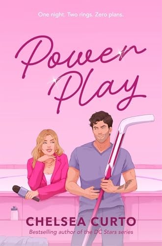 Power Play: A Spicy Friends-to-Lovers Hockey by Chelsea Curto (PB 2026) - Image 6