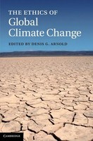 Denis G. Arnold | The Ethics Of Global Climate Change | Buch | Englisch (2011)