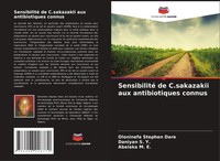 Oloninefa Stephen Dare (U. A.) | Sensibilité De C.Sakazakii Aux Antibiotiques...