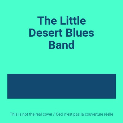 The Little Desert Blues Band